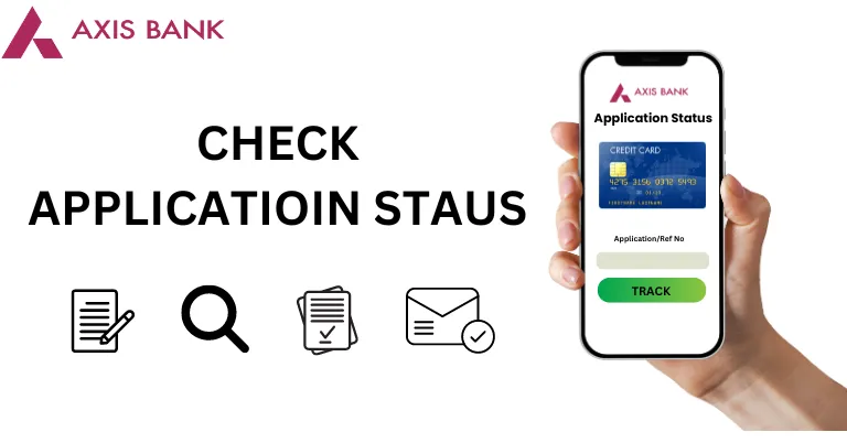 Axis Bank Credit Card Application Status