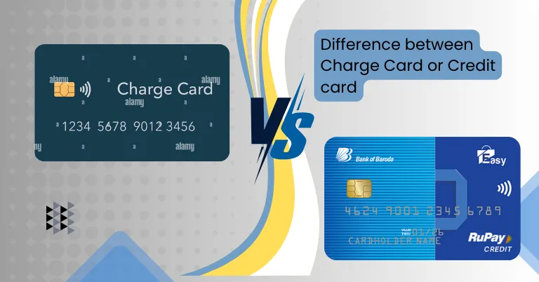 Charge Card vs Credit Card